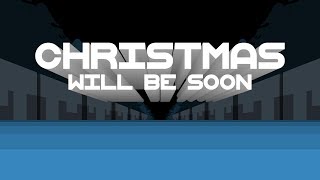 Christmas Will Be Soon [♫ Lemon Demon Lyric/Beat/Music Video ♫]