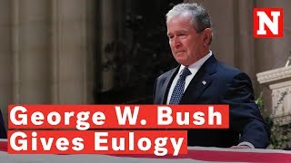 George W. Bush Delivers Emotional Eulogy At His Father&#39;s Funeral: &#39;We&#39;re Gonna Miss You&#39;