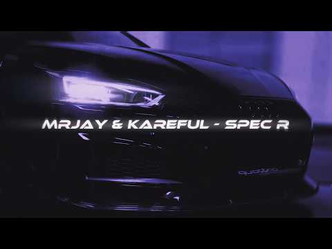MRJay & Kareful - Spec R [Wave/Phonk]