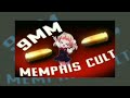 Memphis Cult - 9Mm ( sped up ) (1hour version)