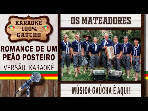 Romance de Um Peão Posteiro - Os Mateadores