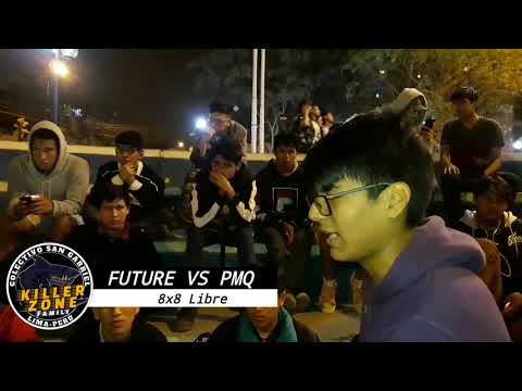 FUTURE VS PMQ/CUARTOS/COLECTIVO KILLER ZONE SG