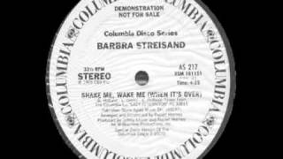 Barbra Streisand - Shake Me,Wake Me (Special Disco Version)