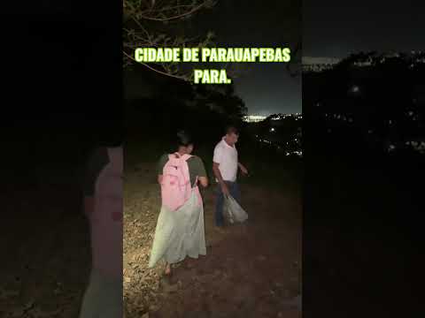 CIDADE DE PARAUAPEBAS PARA.