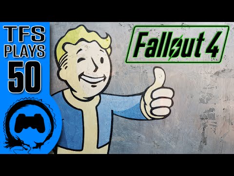 TFS Plays: Fallout 4 - 50 -