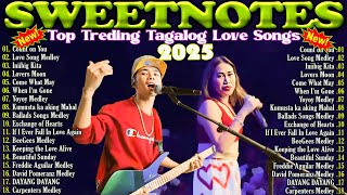 Download lagu SWEETNOTES Nonstop Playlist 2025 💦 Sweetnotes Music Live 2025 mp3