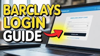 How to login to Barclays US credit card account - Secure Access