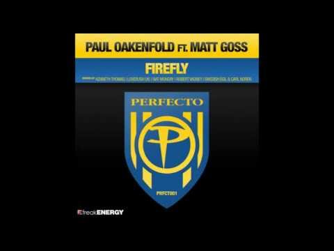 Paul Oakenfold Feat  Matt Goss - Firefly (Nat Monday rmx)
