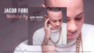 JACOB FOREVER - NECESITO AYUDA (EDIT REMIX DJ CRISTIAN GIL)
