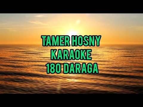 Tamer  hosny _ 180 daraga ( karaoke HD audio original songs )