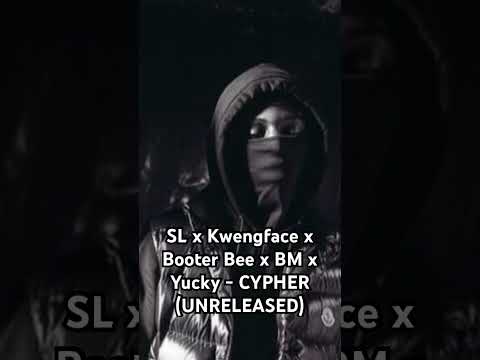 SL x KwengFace x Booter Bee x BM x Yucky - CYPHER (UNRELEASED) #unreleasedtracks #ukdrill #drill