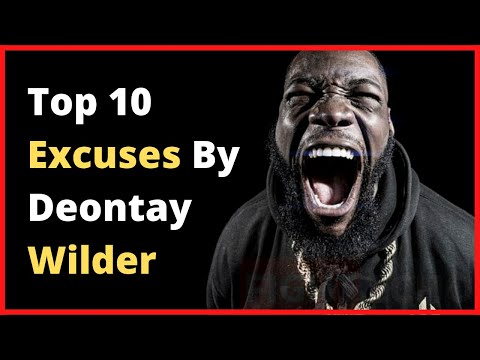 Deontay Wilder's Top 10 Excuses For Loss