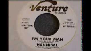 (The Mighty) Hannibal - I'm Your Man (1969)