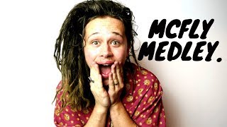 Mcfly Medley