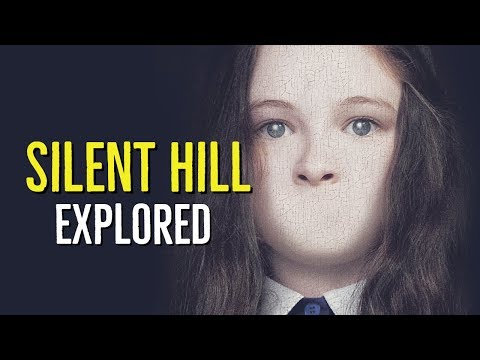 Silent Hill (2006) Explored