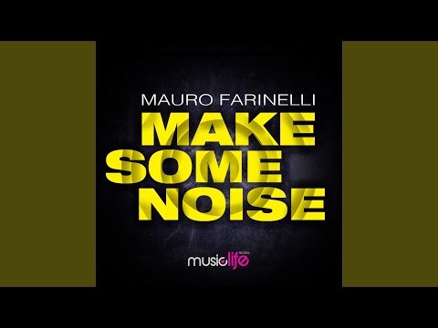 Make Some Noise (Original Mix)