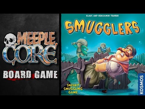 MeepleCore Podcast EP15 - Smugglers