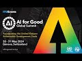 AI for Good Global Summit Day 1