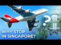 Why Does The Qantas Kangaroo London-Sydney Route Stop In Singapore?