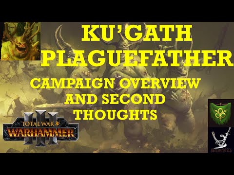 Total War: Warhammer 3 Immortal Empires Ku'gath Plaguefather - Nurgle overview, guide