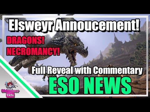 ESO: Elsweyr Full Annoucement with Commentary! Necromancer! Dragons!  Past livesream!