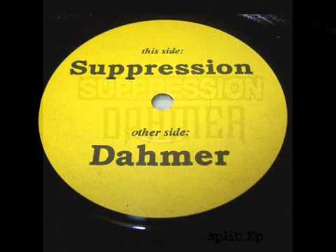 DAHMER / SUPPRESSION split ,full ep