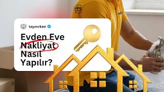 Evden Eve Nakliyat Nasıl Yapılır? (2026) - Profesyonel Taşımacılık