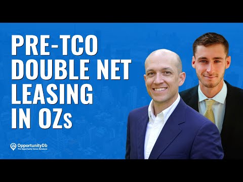 Pre-TCO Double Net Leasing in Opportunity Zones, With Axel Adler