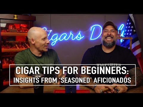 Cigar Tips for Beginners: Insights from Seasoned Aficionados