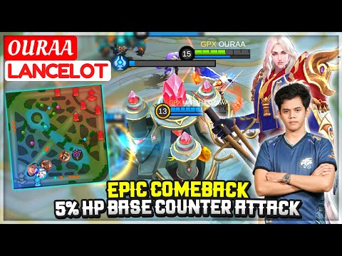 Epic Comeback, 5% HP Base Counter Attack [ Oura Lancelot ] OURAA - Mobile Legends