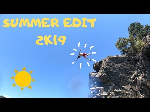 SUMMER EDIT 2K19
