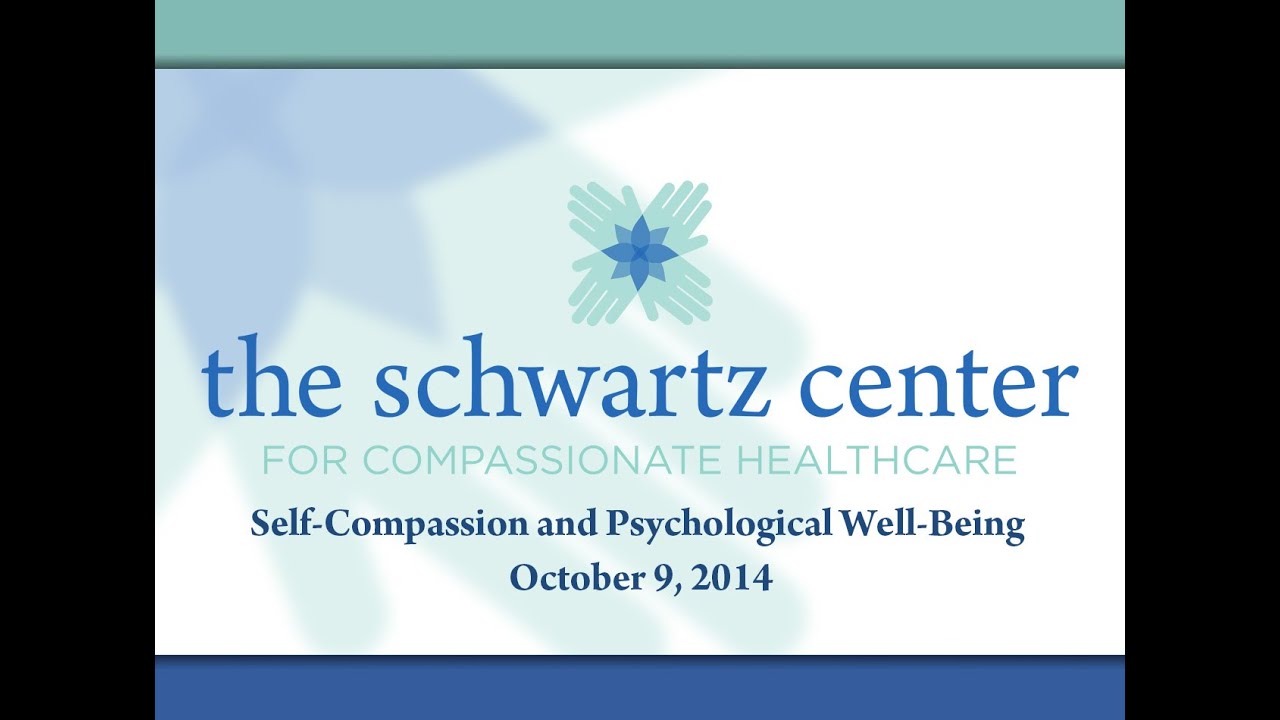 Self-Compassion and Psychological Well-Being