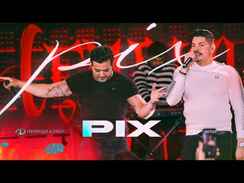 Henrique e Diego - Pix - #EP01