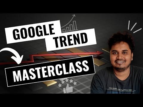 Google Trends Masterclass - (Not Even in Paid Course)