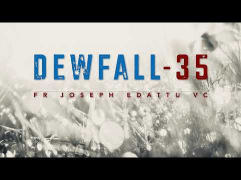 Dewfall 35 - God can see the hidden corners