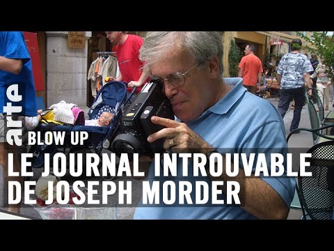 Vous connaissez le Journal introuvable de Joseph Morder ? - Blow Up - ARTE