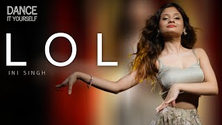 LOL- Ini Singh | Ginny Weds Sunny | DIY | Dance It Yourself | Payal Dev | Wedding Choreography