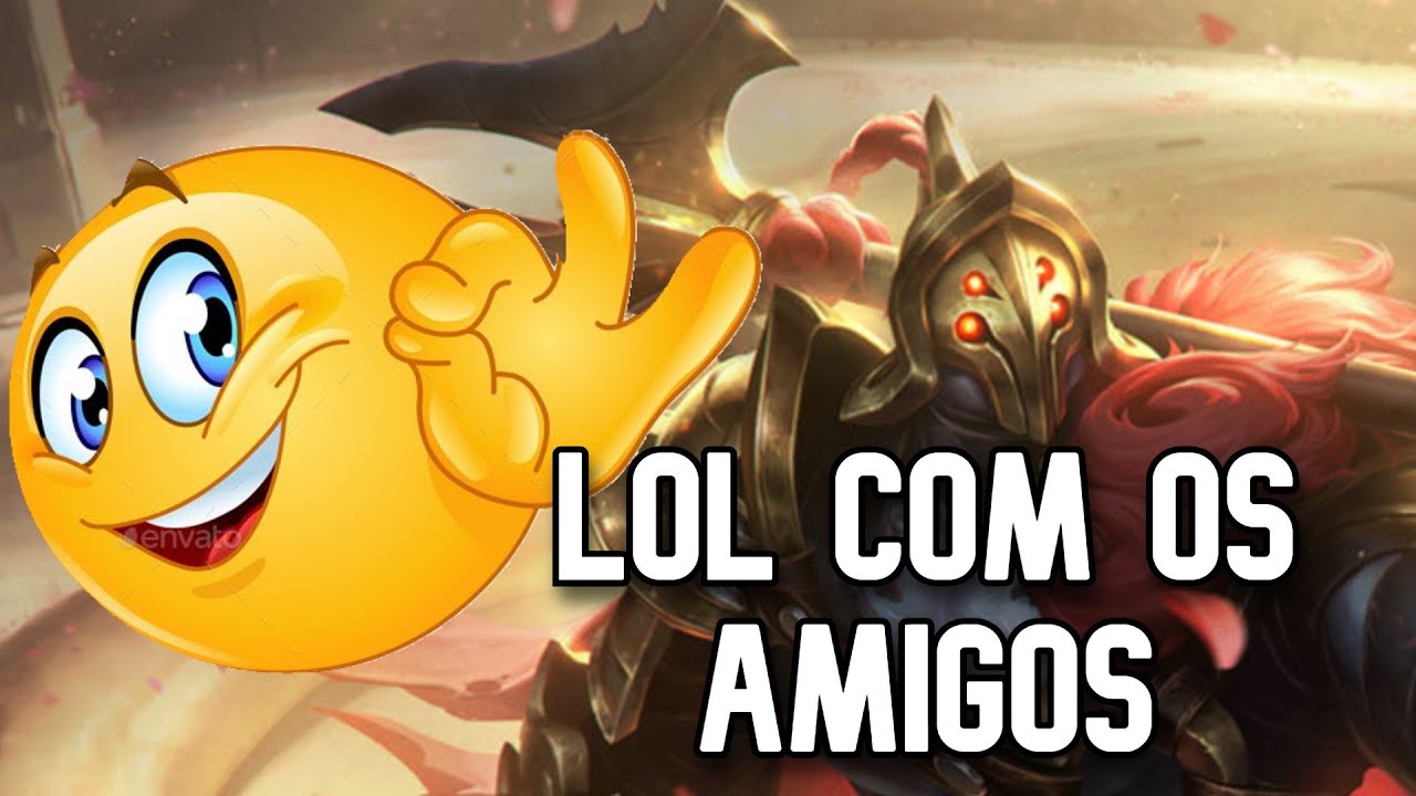 LOL COM OS AMIGOS, O QUE PODE DAR ERRADO? | League of Legends
