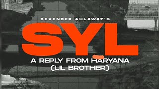 SYL - A Reply From Haryana !! Devender Ahlawat !! Syl Haryanvi !! Full Song !! @DevenderAhlawatofficial