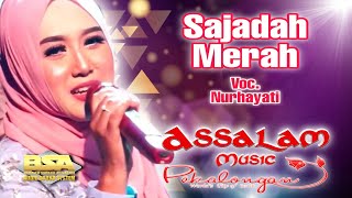 Download lagu Sajadah Merah - Nurhayati - Assalam Musik Live Klesem,Tlagasana Watukumpul Pemalang mp3