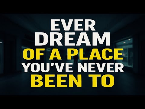 Why You Dream About Familiar Places (And What It Really Means)