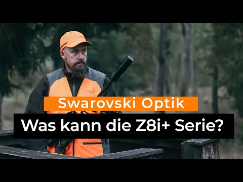 swarovski-optik: Verbesserte Zielfernrohre von SWAROVSKI OPTIK: Die neuen Z8i+ Modelle mit ultrabreitem Sehfeld und optimierter Eyebox für die Drückjagd. Mit Video-Interview!