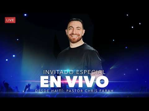 🔴🔥 SEGUNDO DÍA PASTOR CHRIS FARAH - 26 OCTUBRE 2025