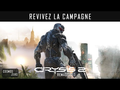 CRYSIS 2 REMASTERED: Relive the legendary single-player campaign in this optimized version [FR]