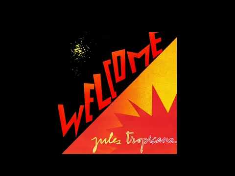 Jules Tropicana - Welcome (Remastered 2023)
