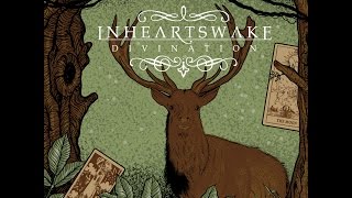 In Hearts Wake - Divination - Full Album 2012