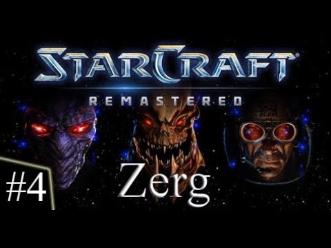 StarCraft Remastered - Zerg Mission 4 (Agent of the Swarm)