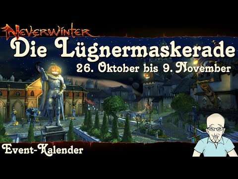 NEVERWINTER: Event-Kalender Die Lügnermaskerade - 26. Oktober bis 9. November 19 Uhr - PS4 deutsch