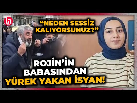 Narin davasına geldi, Rojin'in babası suskunluğa ağlayarak isyan etti! "NİYE KORKUYORSUNUZ?"