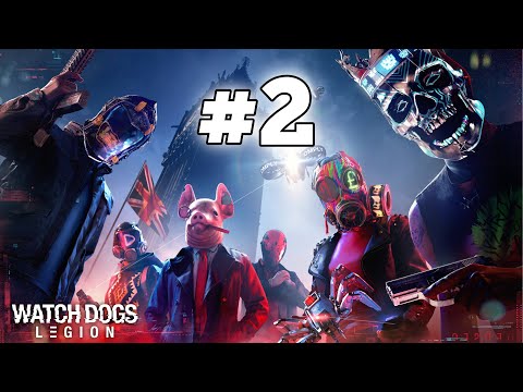 Watch Dogs: Legion #2 | DedSec z popiołów | Gameplay Walkthrough PL
